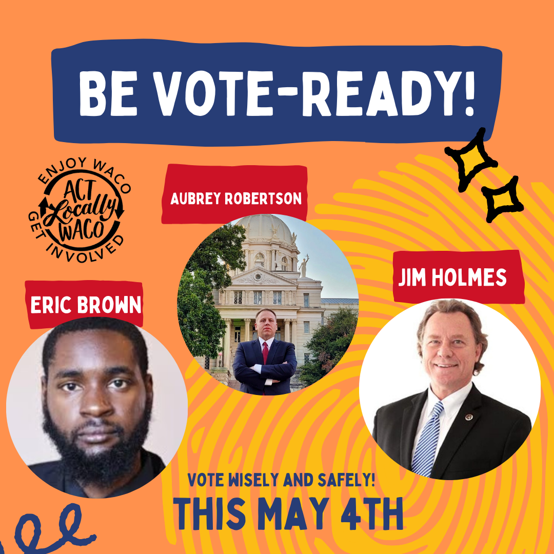 Engaging Democracy in Waco, TX – Act Locally Waco